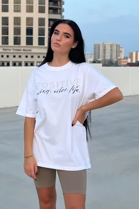 Positive Mind Vibes Life T-Shirt